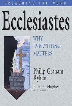 Hardcover Ecclesiastes: Why Everything Matters Book