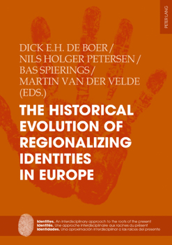 Paperback The Historical Evolution of Regionalizing Identities in Europe Book