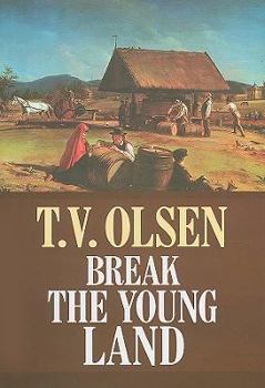 Hardcover Break the Young Land [Large Print] Book