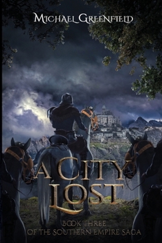 Paperback A City Lost: Book Three of the Southern Empire Saga Book