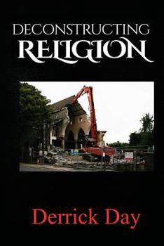 Paperback Deconstructing Religion Book