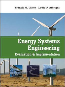 Hardcover Energy Systems Engineering: Evaluation and Implementation Book