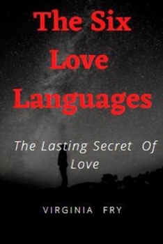 Paperback The Six Love Languages: The Lasting Secret Of Love Book