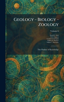 Geology - Biology - Zoology: The Outline of Knowledge