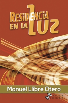 Paperback Residencia en la Luz: Poesía [Spanish] Book