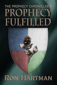 Paperback The Prophecy Chronicles: Prophecy Fulfilled Book