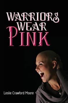 Paperback Warriors Wear Pink Book