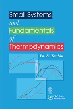 Paperback Small Systems and Fundamentals of Thermodynamics Book
