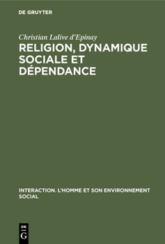 Hardcover Religion, dynamique sociale et dépendance [French] Book