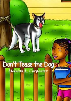 Paperback Don't Tease the Dog Book