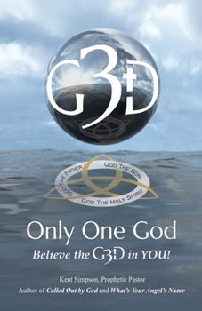 Paperback Only One God: Believe in the G3D in YOU! Book