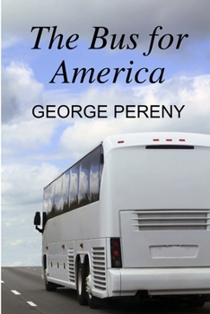 Paperback The Bus for America Book