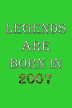 Paperback Legends Are Born In 2007 Notebook: Lined Notebook/Journal Gift 120 Pages, 6x9 Soft Cover, Matte Finish, Green Cover Book