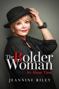 Paperback The Bolder Woman: It's About Time Book
