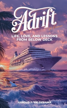 Paperback Adrift: A Memoir about Life, Love, and Lessons from Below Deck Book