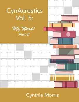 Paperback CynAcrostics Volume 5: My Word! Part 2 Book