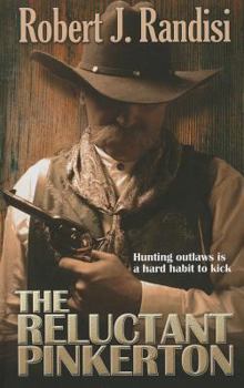 The Reluctant Pinkerton - Book #2 of the Talbot Roper