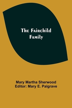 Paperback The Fairchild Family Book