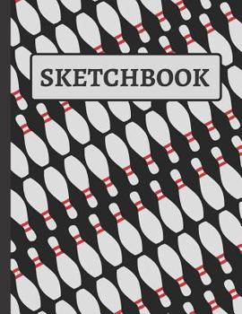 Paperback Sketchbook: Bowling Sketchbook For Kids to Practice Drawing Book