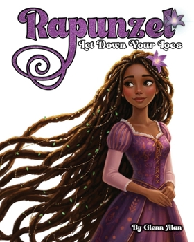 Paperback Rapunzel Let down Your Locs Book