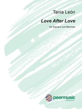 Paperback Love After Love: For Soprano and Marimba Book
