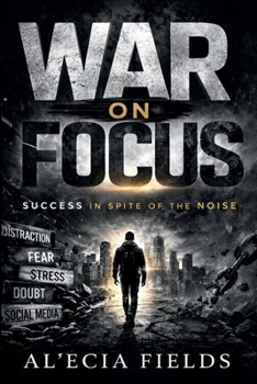 Paperback War on Focus: Success in Spite of the Noise Book