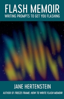 Paperback Flash Memoir: Writing Prompts to Get You Flashing Book