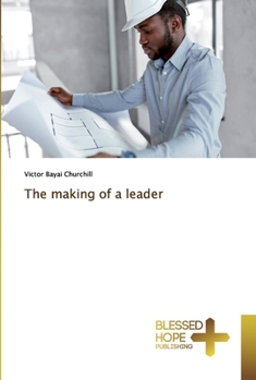 Paperback The making of a leader Book