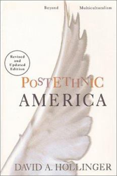 Paperback Postethnic America: Beyond Multiculturalism Book