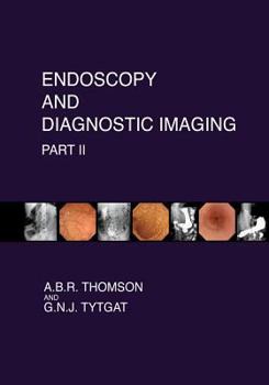 Paperback Endoscopy and Diagnostic Imaging - Part II: Colon and Hepatobiliary Book