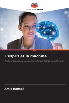 Paperback L'esprit et la machine [French] Book