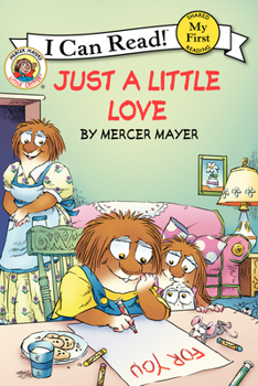Hardcover Little Critter: Just a Little Love Book