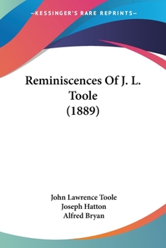 Paperback Reminiscences Of J. L. Toole (1889) Book