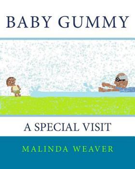 Paperback Baby Gummy: A Special Visit Book
