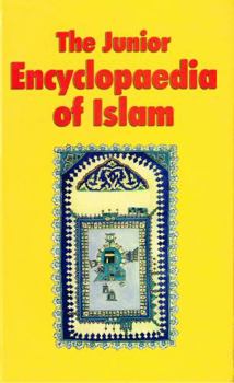 Junior Encyclopaedia of Islam