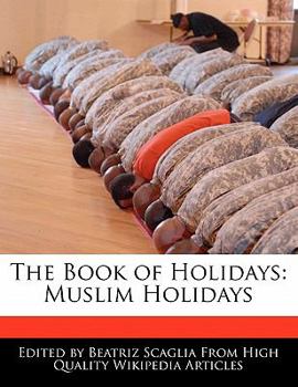 The Book of Holidays : Muslim Holidays
