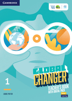 Misc. Global Changer Level 1 Teacher's Book with Digital Pack Book