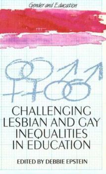 Paperback Challenging Lesbian and Gay Inequalities in Education Book