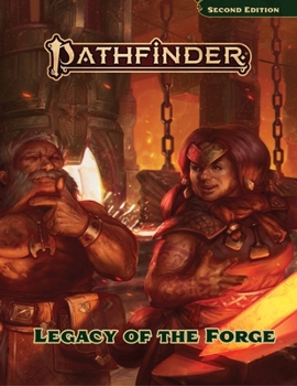 Pathfinder Legacy of the Forge (Pathfinder Second Edition Remaster Rulebooks)