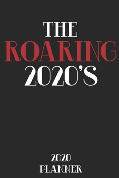The Roaring 2020's 2020 Planner: This Art Deco Roaring 20's is the perfect Weekly Planner Gift for the New Year. 2020 Gift for Flappers V5