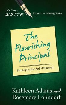 Paperback The Flourishing Principal: Strategies for Self-Renewal Book
