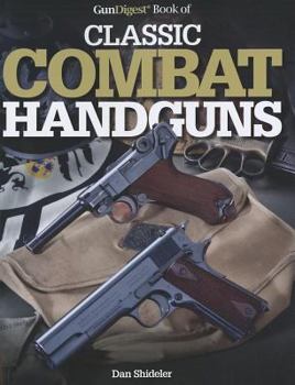 Paperback GunDigest Book of Classic Combat Handguns Book