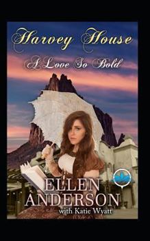 Paperback A Love So Bold: Historical Western Romance Book