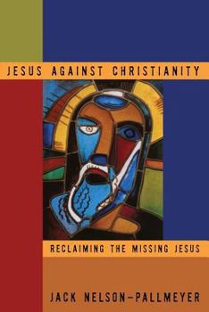 Paperback Jesus Against Christianity Book