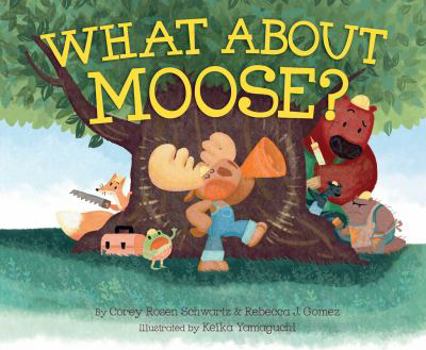 Hardcover What about Moose? Book