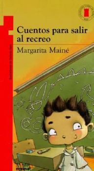 Paperback Cuentos Para Salir Al Recreo (Spanish Edition) [Spanish] Book