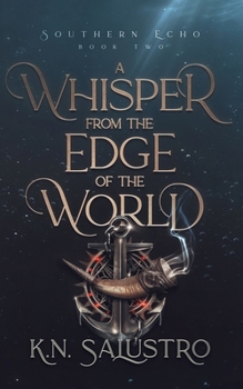 A Whisper from the Edge of the World (Southern Echo) - Book #2 of the Southern Echo