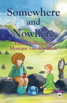 Paperback Somewhere and Nowhere Book