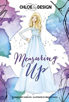Measuring Up - Book  of the Chloe by Design
