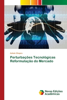 Paperback Perturbações Tecnológicas Reformulação do Mercado [Portuguese] Book